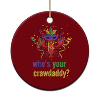 Funny Who's Your Crawdaddy Ceramic Ornament Crawfish Beads Mardi Gras