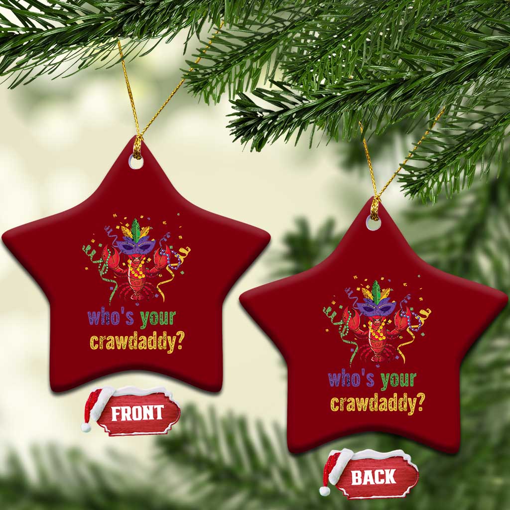 Funny Who's Your Crawdaddy Ceramic Ornament Crawfish Beads Mardi Gras