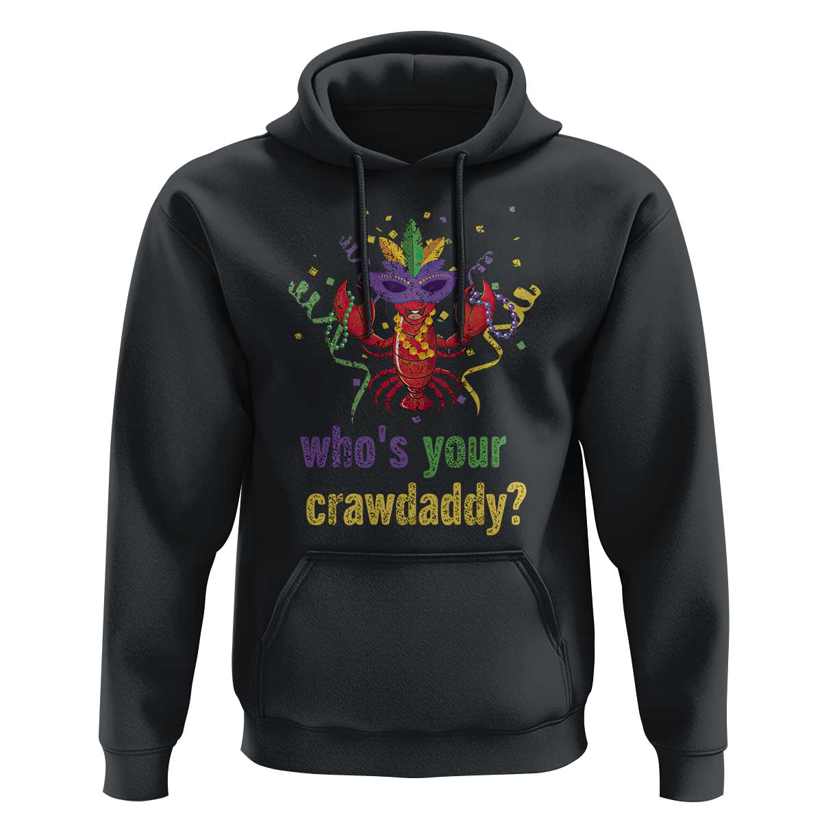 Funny Who's Your Crawdaddy Hoodie Crawfish Beads Mardi Gras