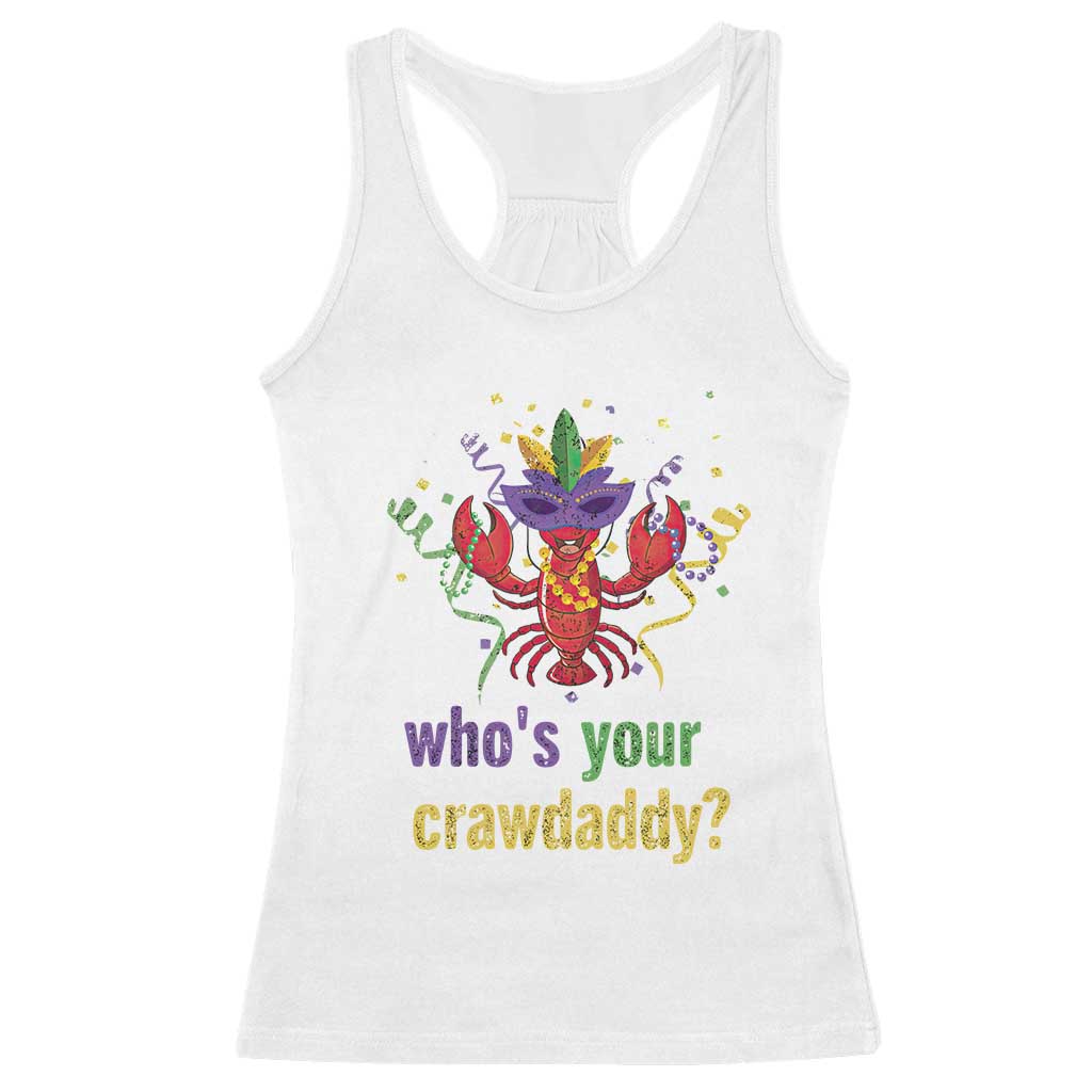 Funny Who's Your Crawdaddy Racerback Tank Top Crawfish Beads Mardi Gras