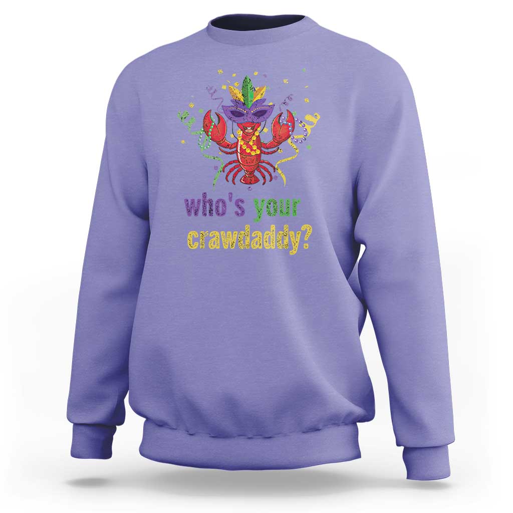 Funny Who's Your Crawdaddy Sweatshirt Crawfish Beads Mardi Gras
