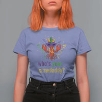 Funny Who's Your Crawdaddy T Shirt For Women Crawfish Beads Mardi Gras