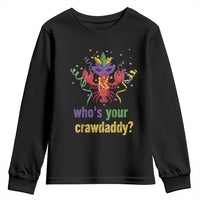 Funny Who's Your Crawdaddy Youth Sweatshirt Crawfish Beads Mardi Gras