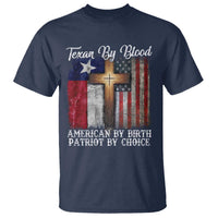 Proud American Texan Jesus T Shirt Texan By Blood American By Birth Patriot By Choice Cross