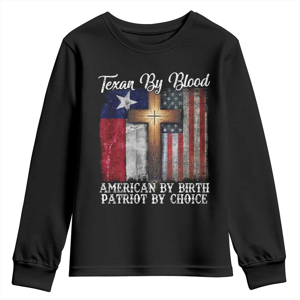 Proud American Texan Jesus Youth Sweatshirt Texan By Blood American By Birth Patriot By Choice Cross