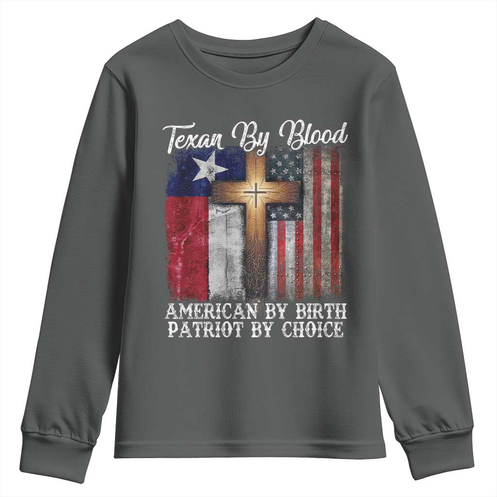 Proud American Texan Jesus Youth Sweatshirt Texan By Blood American By Birth Patriot By Choice Cross