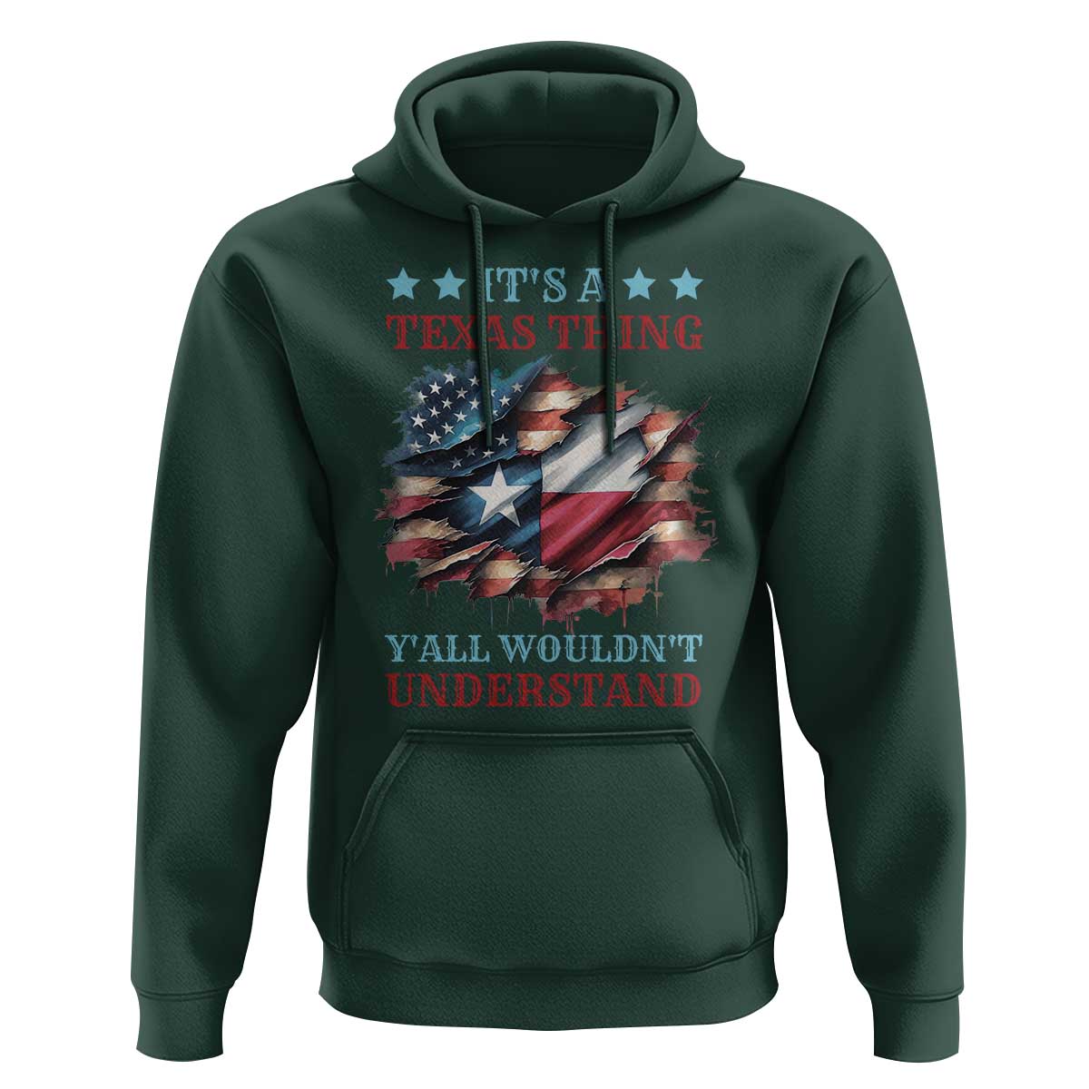 It's A Texas Thing Y'all Wouldn't Understand Hoodie USA Texas Flag