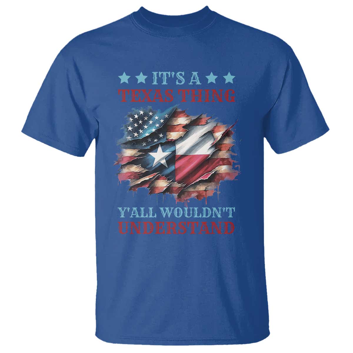 It's A Texas Thing Y'all Wouldn't Understand T Shirt USA Texas Flag