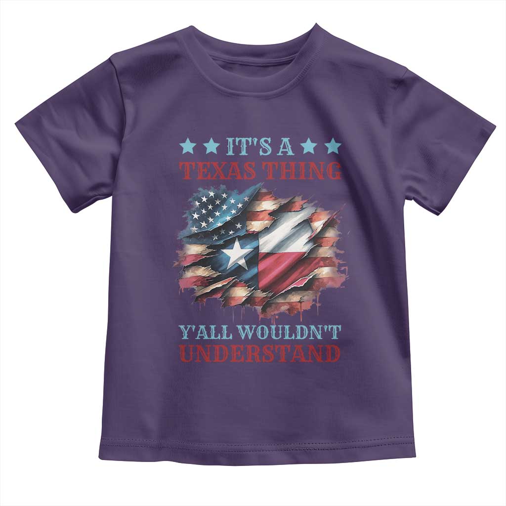 It's A Texas Thing Y'all Wouldn't Understand Toddler T Shirt USA Texas Flag