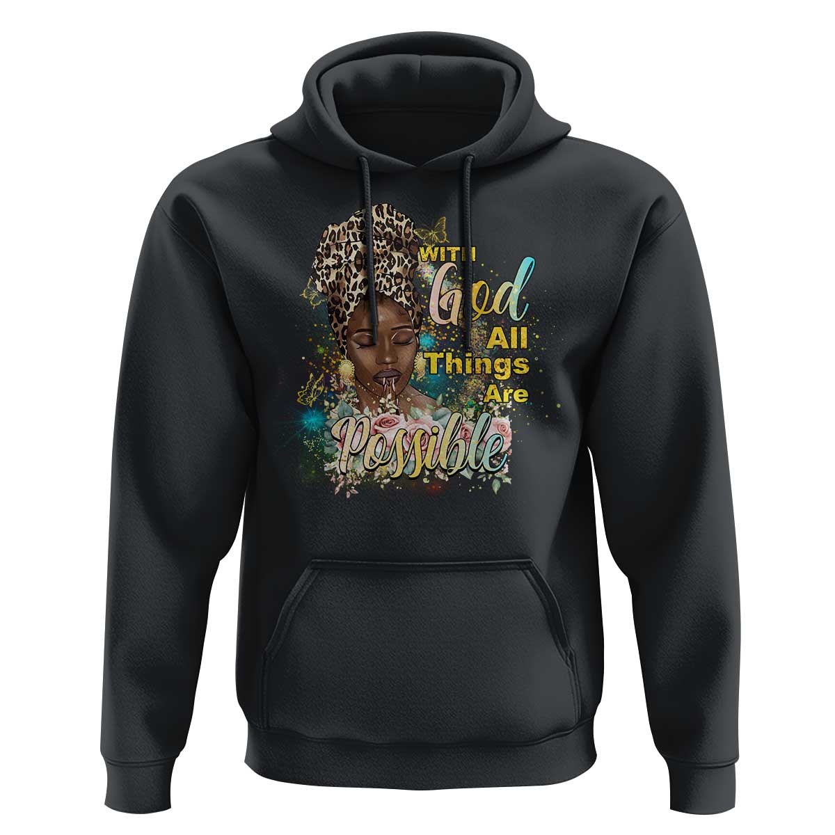 Christian African American Hoodie With God All Things Are Possible Black Prayer