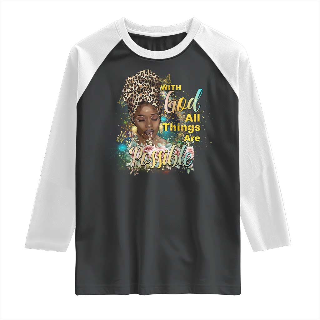 Christian African American Raglan Shirt With God All Things Are Possible Black Prayer