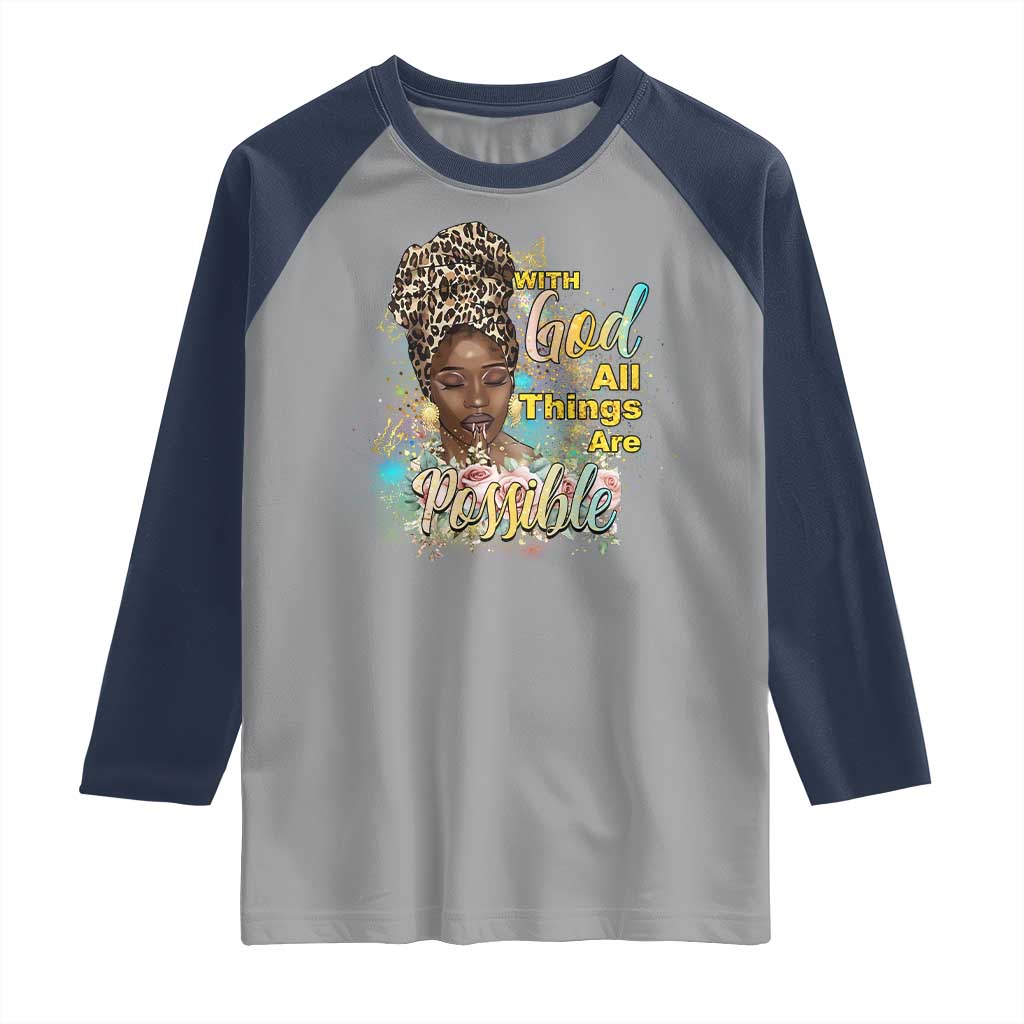 Christian African American Raglan Shirt With God All Things Are Possible Black Prayer