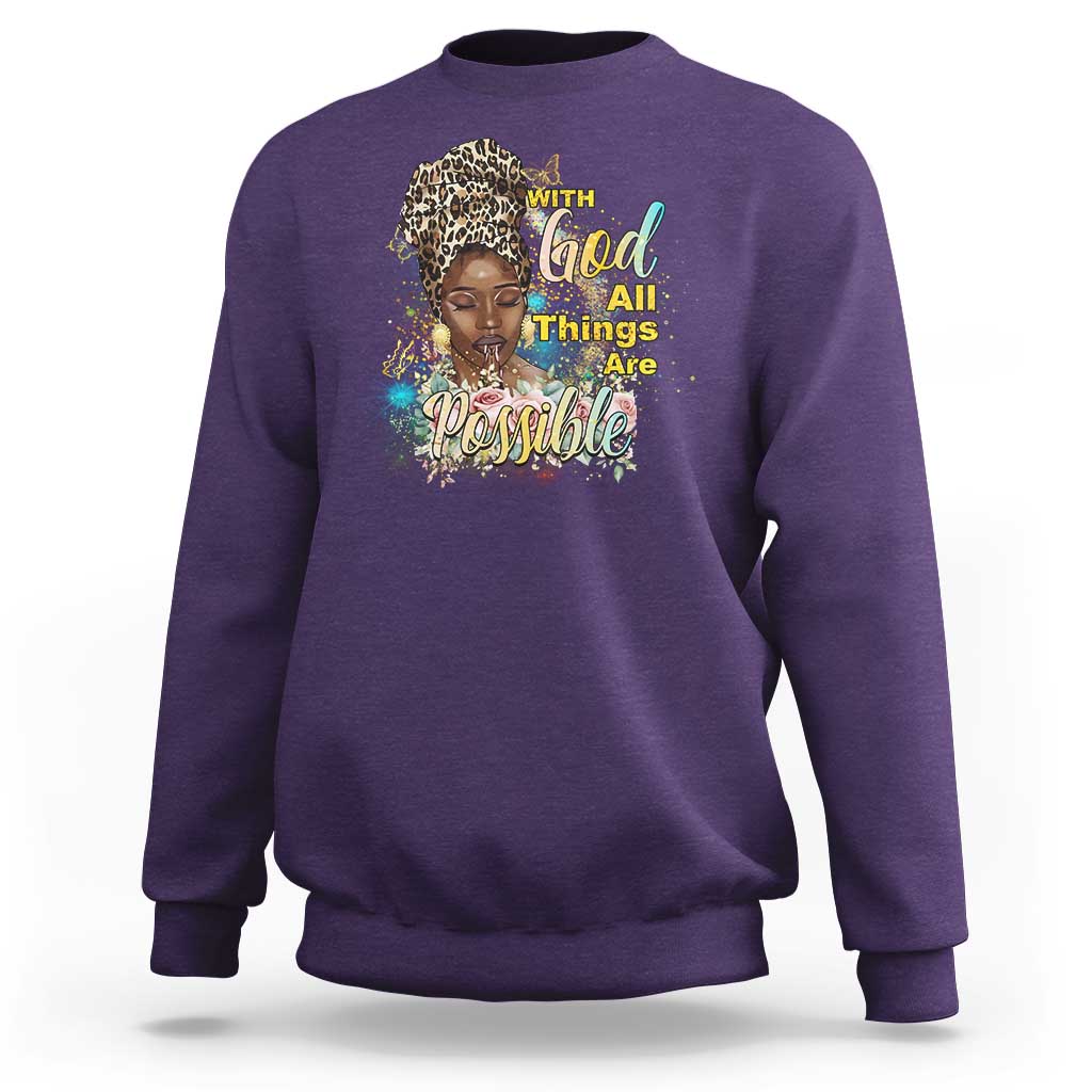 Christian African American Sweatshirt With God All Things Are Possible Black Prayer