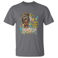Christian African American T Shirt With God All Things Are Possible Black Prayer