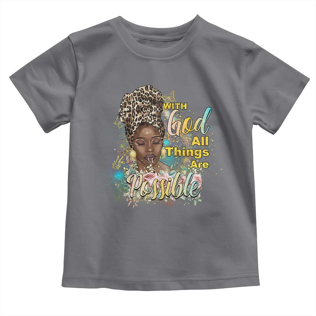 Christian African American Toddler T Shirt With God All Things Are Possible Black Prayer