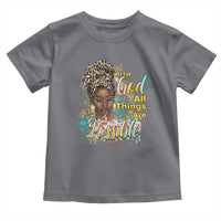 Christian African American Toddler T Shirt With God All Things Are Possible Black Prayer
