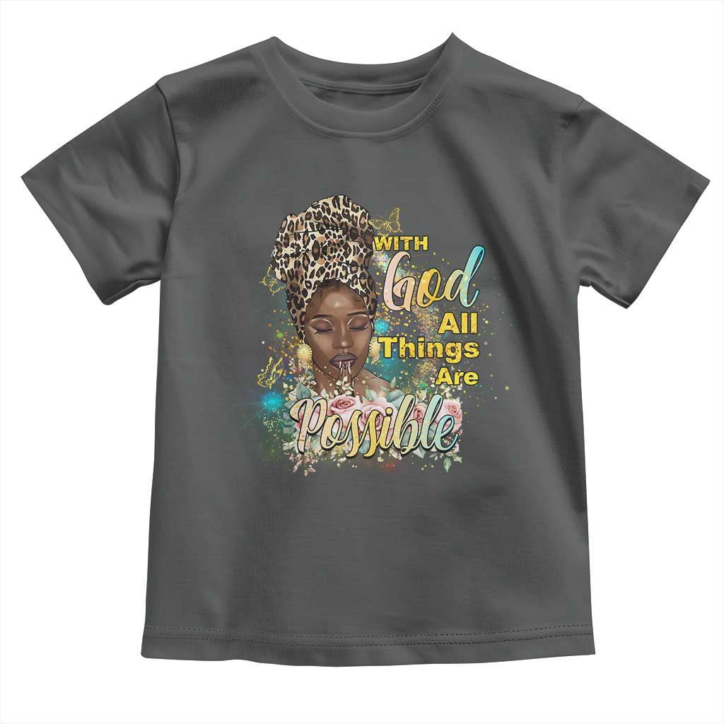 Christian African American Toddler T Shirt With God All Things Are Possible Black Prayer