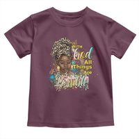 Christian African American Toddler T Shirt With God All Things Are Possible Black Prayer