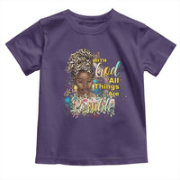 Christian African American Toddler T Shirt With God All Things Are Possible Black Prayer