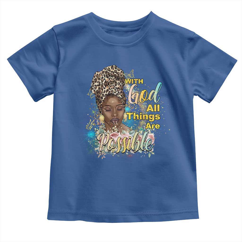 Christian African American Toddler T Shirt With God All Things Are Possible Black Prayer