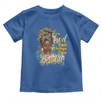 Christian African American Toddler T Shirt With God All Things Are Possible Black Prayer
