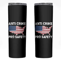 Anti Crime Pro Safety Skinny Tumbler Mayor Resistance Protest Jacob Political