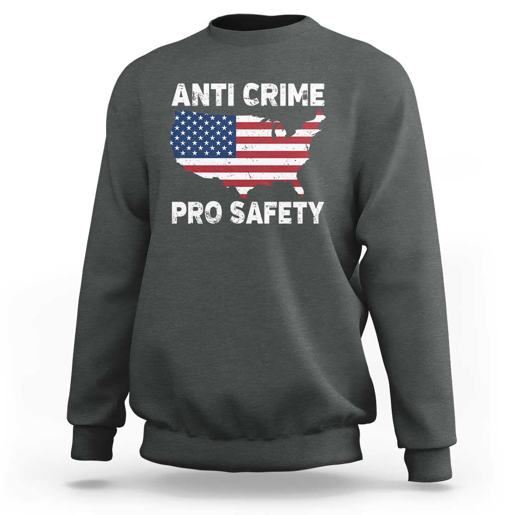 Anti Crime Pro Safety Sweatshirt Mayor Resistance Protest Jacob Political