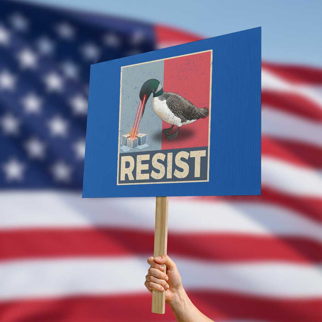 Minnesota Loon Resist Protest Sign Loon Bird Laser Ice Cube Poster Graphic