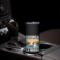 Chinga La Migra Skinny Tumbler Minnesota Loon Laser Ice Cube Political Protest