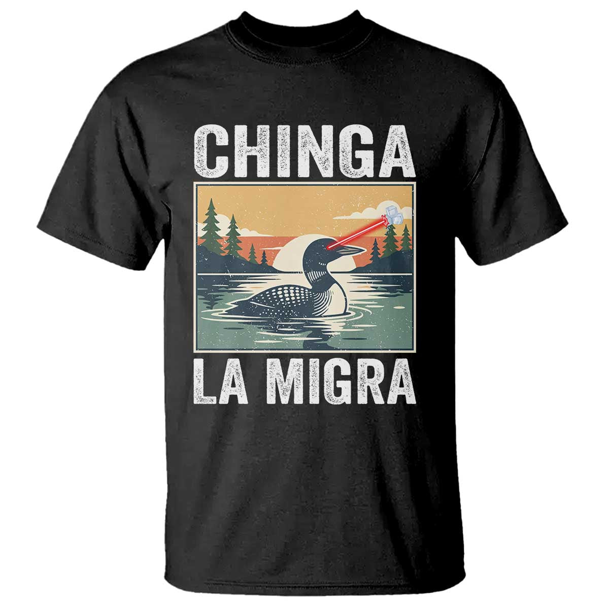 Chinga La Migra T Shirt Minnesota Loon Laser Ice Cube Political Protest