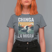 Chinga La Migra T Shirt For Women Minnesota Loon Laser Ice Cube Political Protest