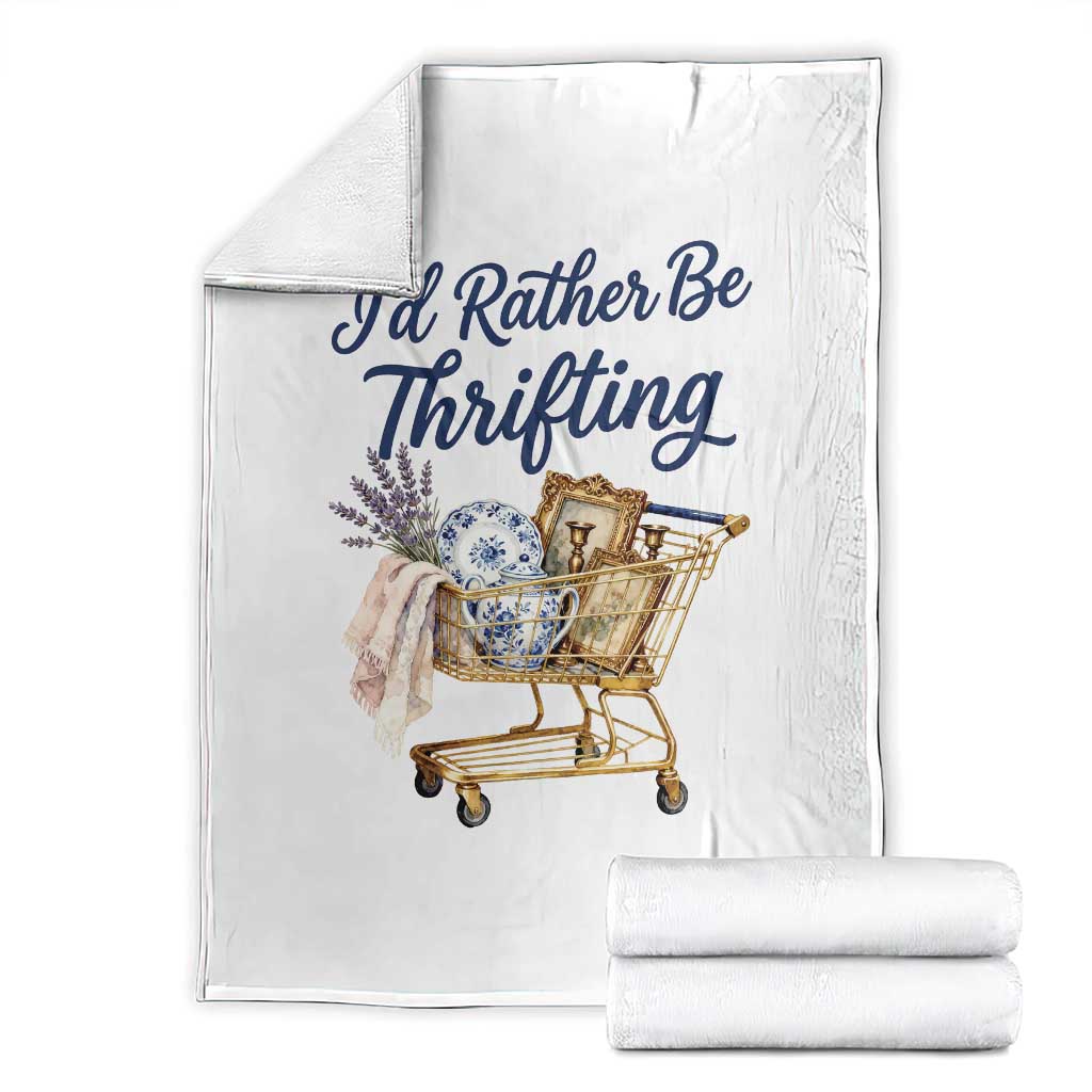 I Would Rather Be Thrifting Throw Blanket Funny Shopping Quote Thrift Lover