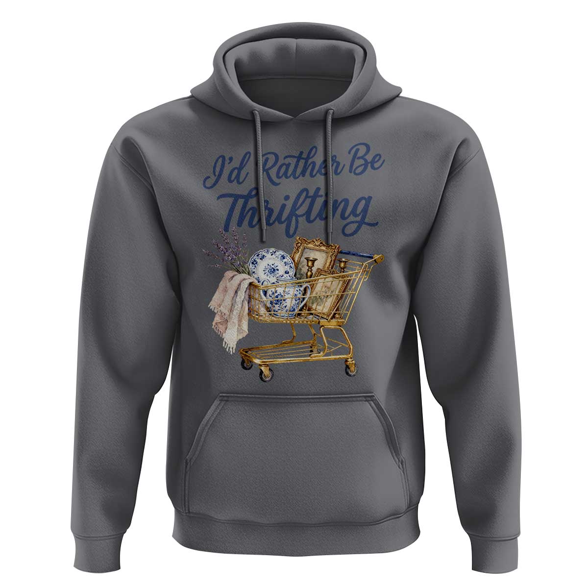 I Would Rather Be Thrifting Hoodie Funny Shopping Quote Thrift Lover