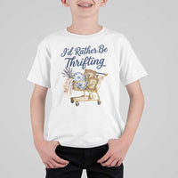 I Would Rather Be Thrifting T Shirt For Kid Funny Shopping Quote Thrift Lover