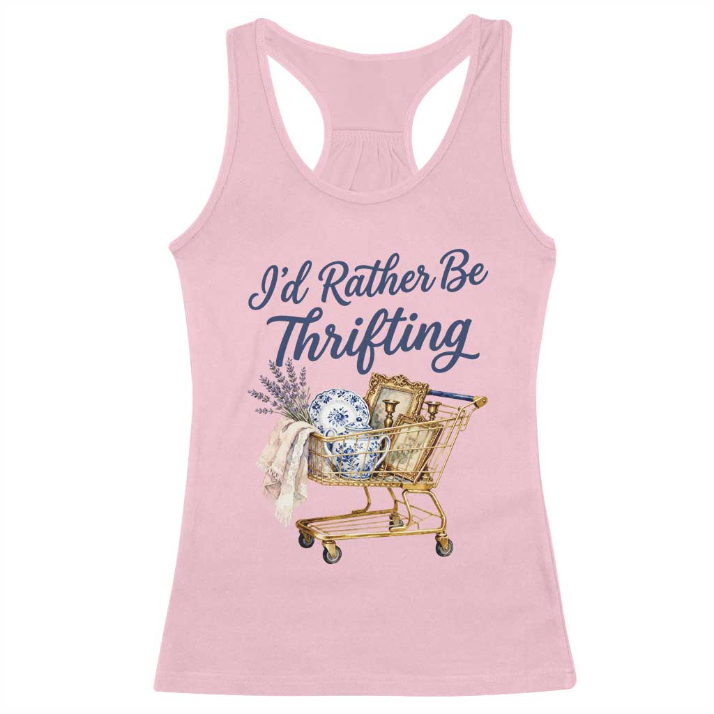 I Would Rather Be Thrifting Racerback Tank Top Funny Shopping Quote Thrift Lover