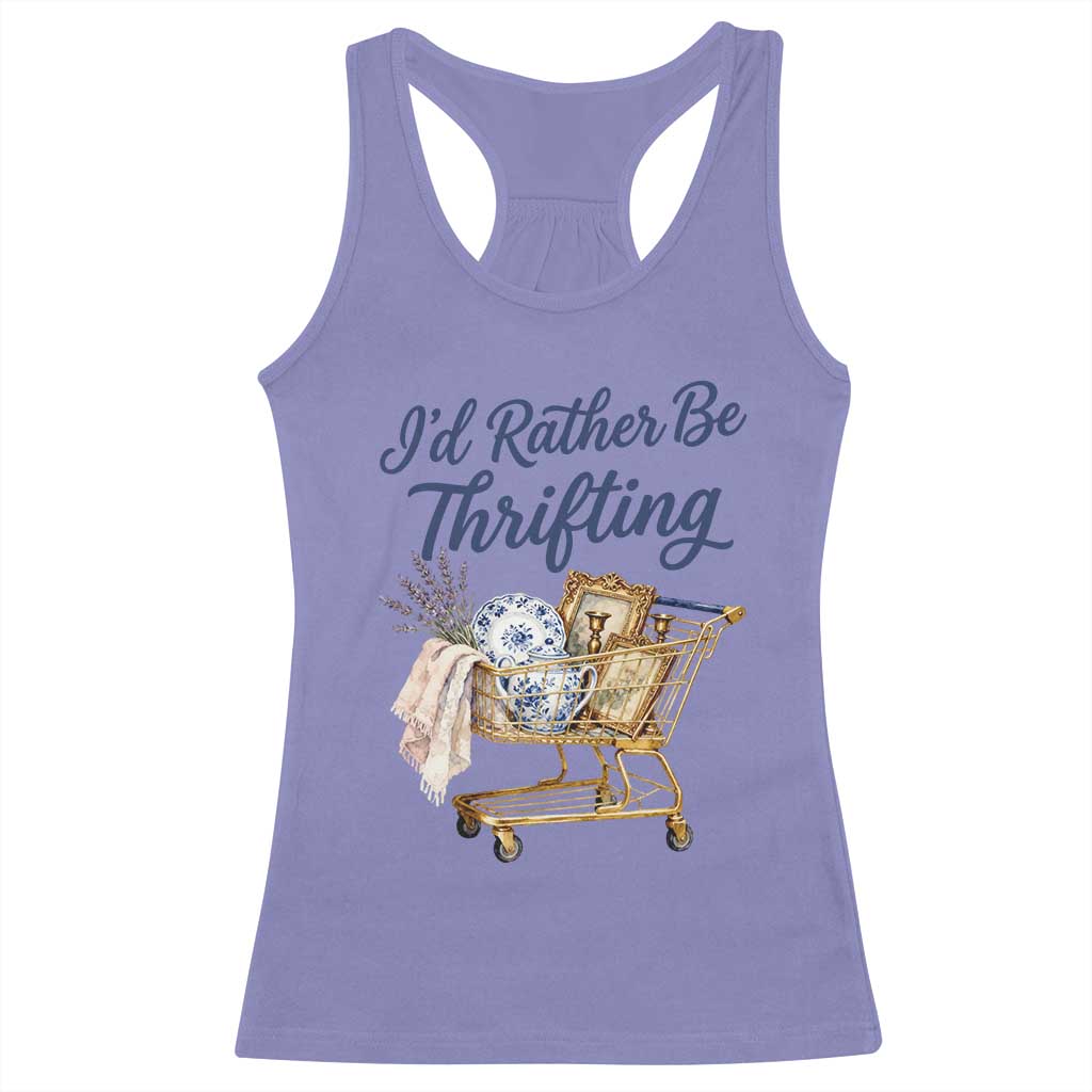 I Would Rather Be Thrifting Racerback Tank Top Funny Shopping Quote Thrift Lover