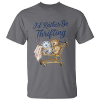 I Would Rather Be Thrifting T Shirt Funny Shopping Quote Thrift Lover