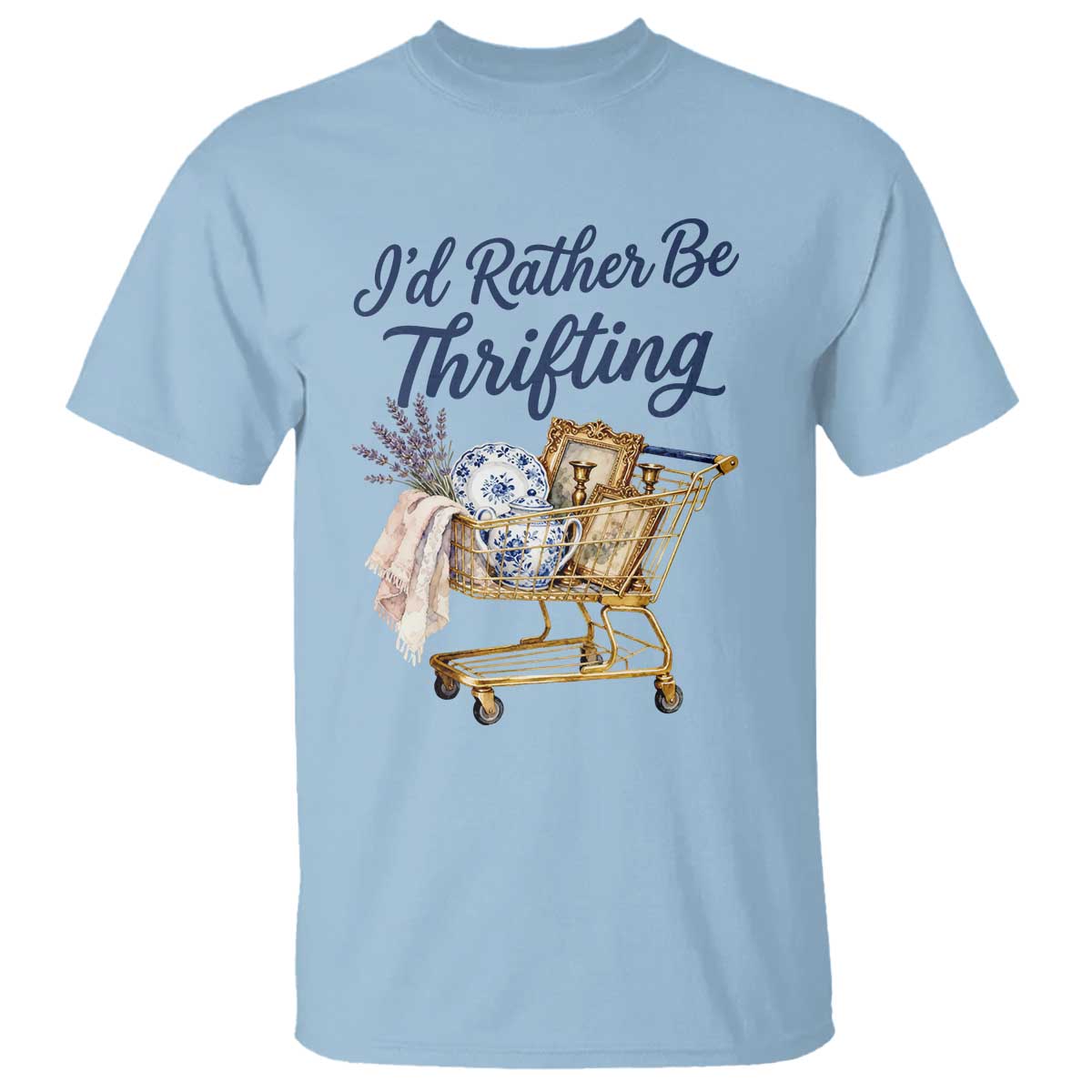 I Would Rather Be Thrifting T Shirt Funny Shopping Quote Thrift Lover