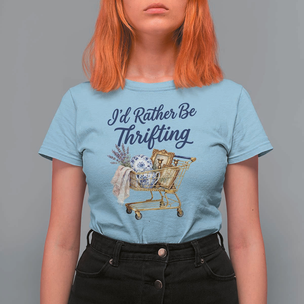 I Would Rather Be Thrifting T Shirt For Women Funny Shopping Quote Thrift Lover