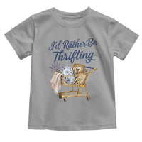 I Would Rather Be Thrifting Toddler T Shirt Funny Shopping Quote Thrift Lover