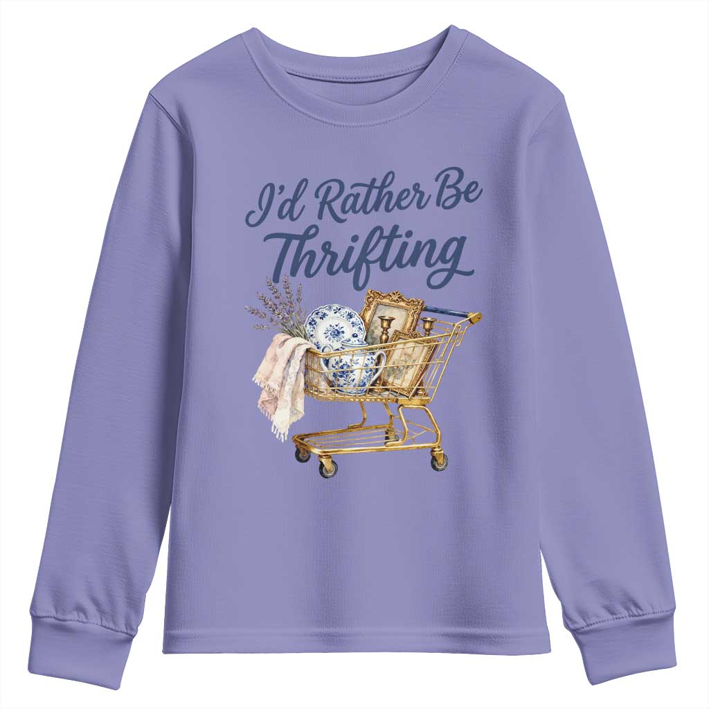 I Would Rather Be Thrifting Youth Sweatshirt Funny Shopping Quote Thrift Lover