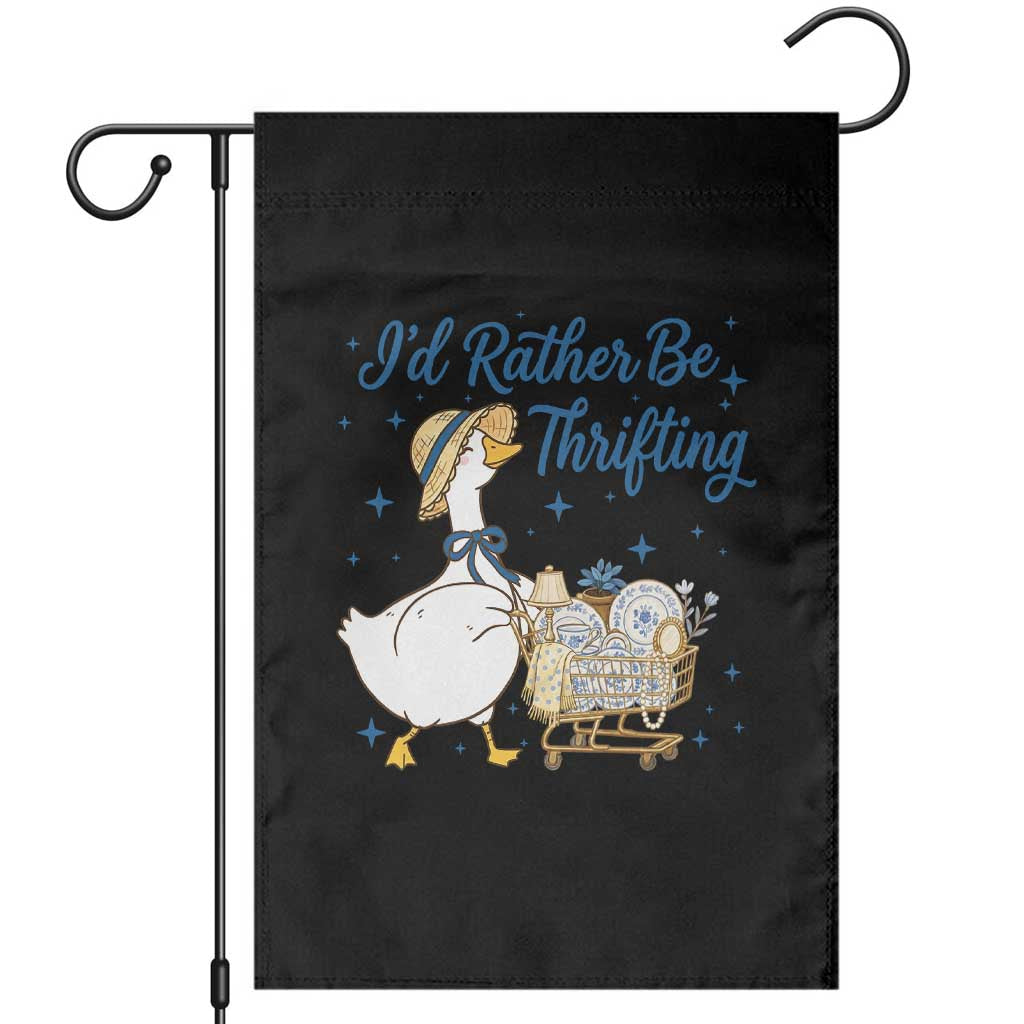 Silly Goose I Would Rather Be Thrifting Garden Flag Funny Shopping Goose