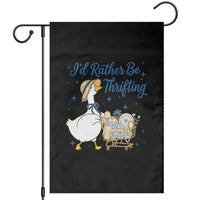Silly Goose I Would Rather Be Thrifting Garden Flag Funny Shopping Goose