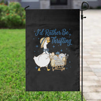 Silly Goose I Would Rather Be Thrifting Garden Flag Funny Shopping Goose