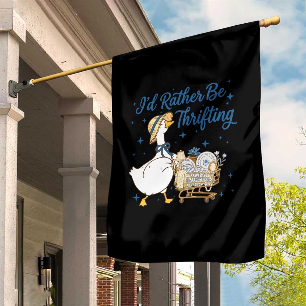 Silly Goose I Would Rather Be Thrifting Garden Flag Funny Shopping Goose