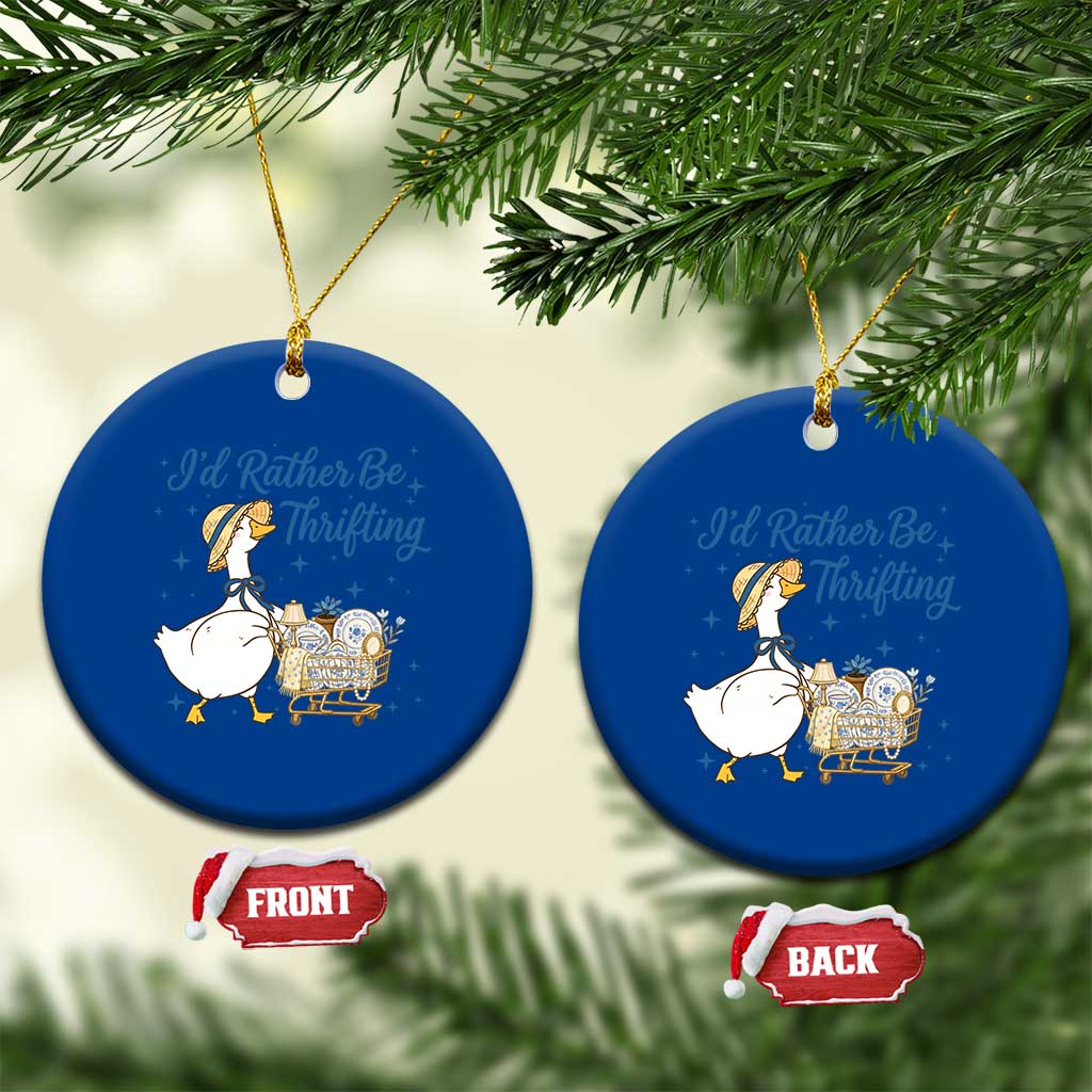 Silly Goose I Would Rather Be Thrifting Ceramic Ornament Funny Shopping Goose
