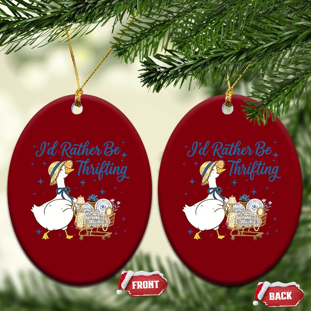 Silly Goose I Would Rather Be Thrifting Ceramic Ornament Funny Shopping Goose