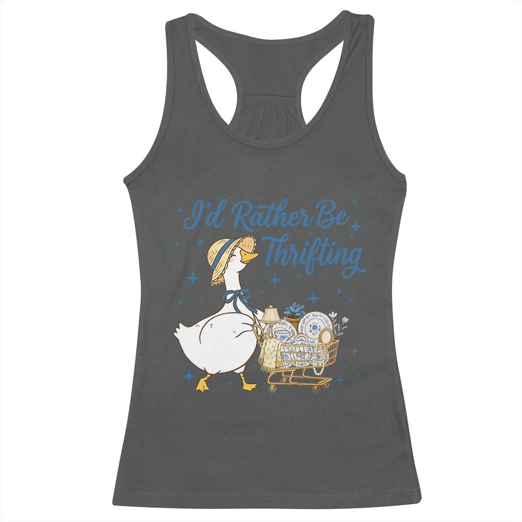 Silly Goose I Would Rather Be Thrifting Racerback Tank Top Funny Shopping Goose