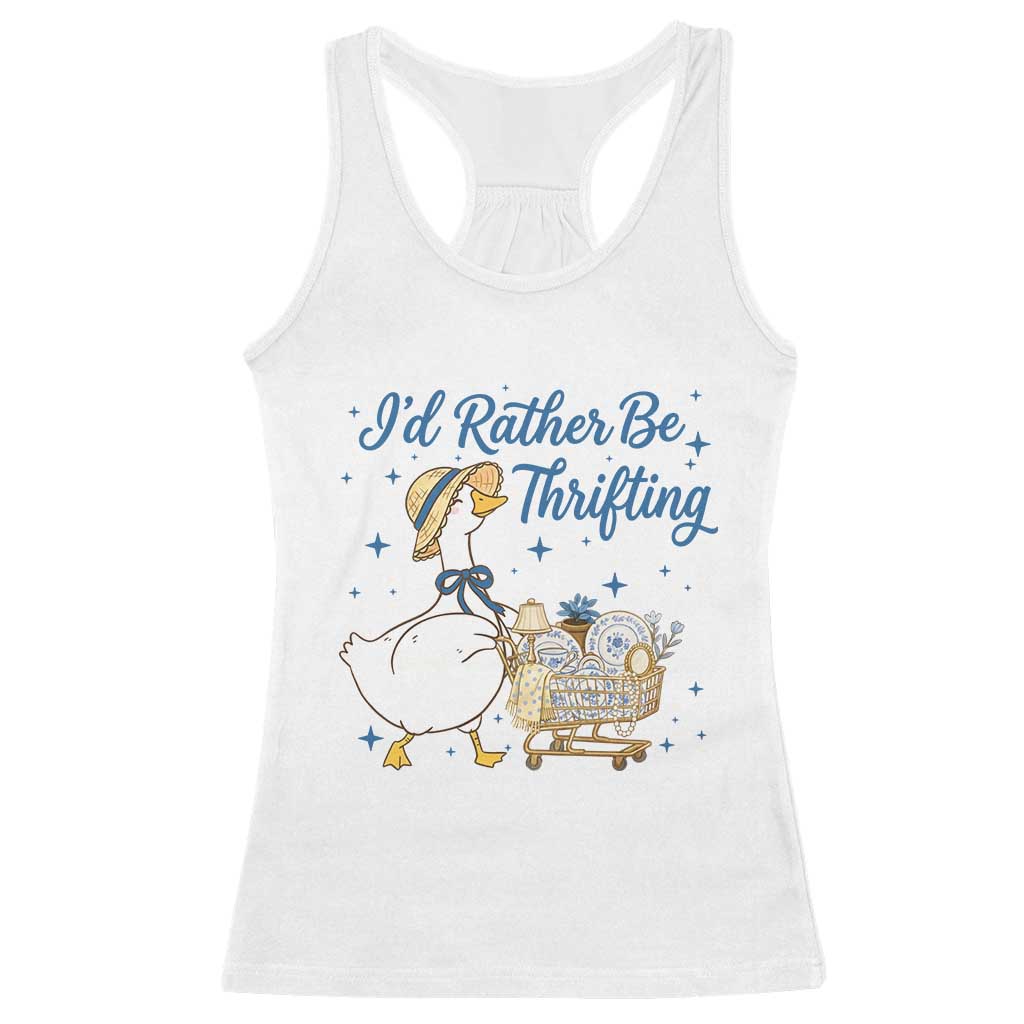 Silly Goose I Would Rather Be Thrifting Racerback Tank Top Funny Shopping Goose