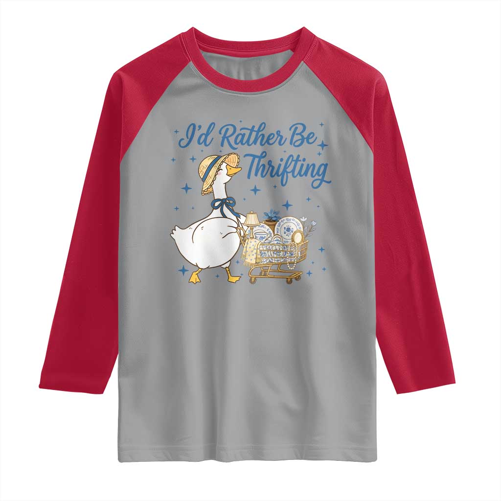 Silly Goose I Would Rather Be Thrifting Raglan Shirt Funny Shopping Goose